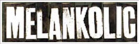 Melankolic > Label