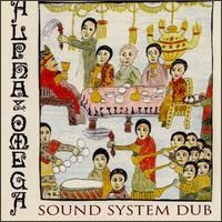 Alpha & Omega > Sound System Dub