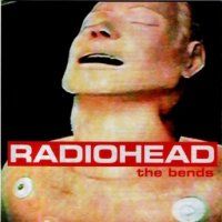 Radiohead > The Bends