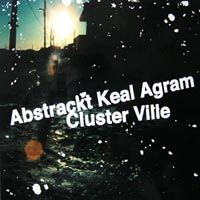 Abstrackt Keal Agram > Cluster Ville