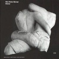 Nils Petter Molvaer > Khmer