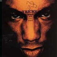 Tricky > Angels With Dirty Faces