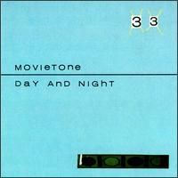 Movietone > Day and Night