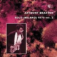 Anthony Braxton > Solo (Milano) 1979, vol. 2