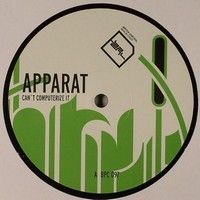 Apparat > Can't computerize it EP