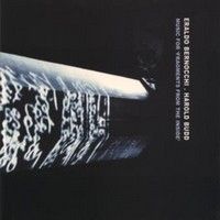 Harold Budd + Eraldo Bernocchi > Music for Fragments from the Inside