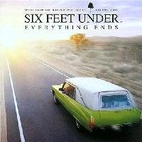 Various Artists > Six Feet Under - Everything Ends