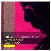Leroy Jenkins > The Art of Improvisation