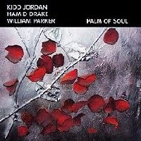 Kidd Jordan > Palm of Soul