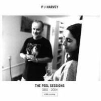 PJ Harvey > The Peel Sessions 1991-2004