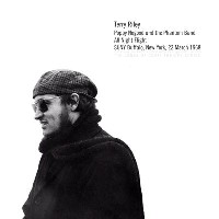 Terry Riley > Poppy Nogood and the Phantom Band All Night Flight 