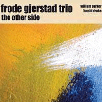 Frode Gjerstad > The Other Side