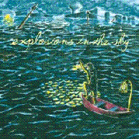 Explosions in the Sky > All Of A Sudden I Miss Everyone