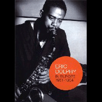 Eric Dolphy > In Europe 1961-1964 (DVD)