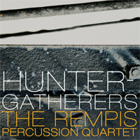 The Rempis Percussion Quartet > Hunter-Gatherers