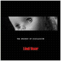 L�ndi Vexer > The Process of Disillusion