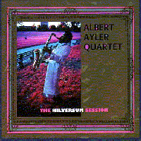 Albert Ayler > Hilversum Session