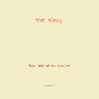 The Field > From here we go sublime