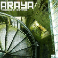 Araya > The bridge of hesitation