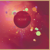 Ochre > Like Dust In The Balance