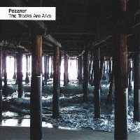 Pezzner > The Tracks are Alive