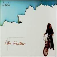 Leila > Like Weather