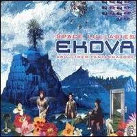 Ekova > Space Lullabies and Other Fantasmagore