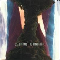 Lisa Gerrard > The Mirror Pool