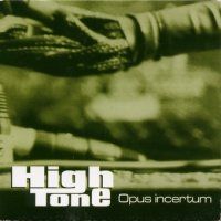 High tone > Opus Incertum